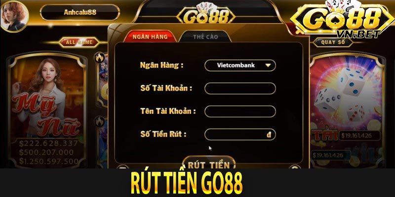Rút tiền Go88 quan trọng